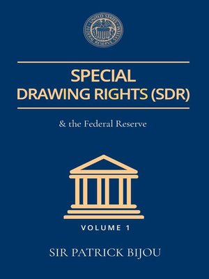 cover image of SPECIAL DRAWING RIGHTS (SDR) AND THE FEDERAL RESERVE